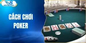 cách chơi Poker