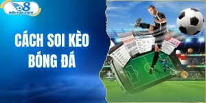 cách soi kèo bóng đá